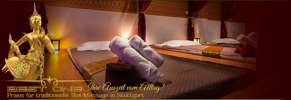 Herzlich willkommen bei BEST ONE traditionellen Thai-Massage in Stuttgart, alternative Heilmethoden aus Thailand mit Gesundheit Massage Wellness und Spa im Stuttgart